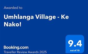 Umhlanga Village - Ke Nako!